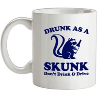 Drunk As A Skunk mug.