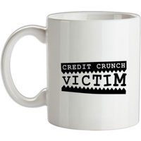 Credit Crunch Victim mug.