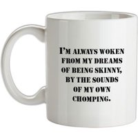Dreams of being skinny mug.