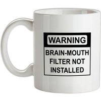 Brain-Mouth Filter Not Installed mug.