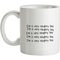 I'm a very naughty boy mug.