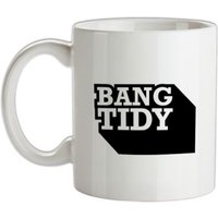 Bang Tidy mug.