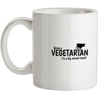 Being a vegetarian - it's a big missed steak! mug.