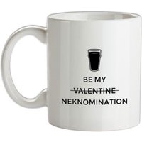 Be My Valentine/Neknomination mug.