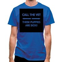 Call the vet these puppies are sick!! classic fit.