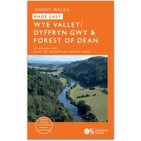 Ordnance Survey Wye Valley (Dyffryn Gwy) & Forest of Dean Short Walks Guidebook – OS Short Walks Made Easy