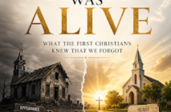 When the Church Was Alive (Newly Written Book)
