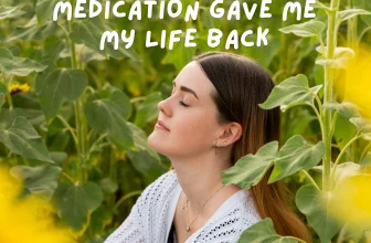 Antipsychotic Medication Gave Me My Life Back — Authentically Emily