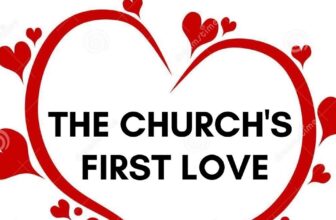 # 18 – The Church’s First Love