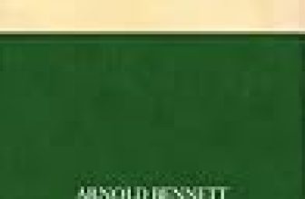 Review; Clayhanger by Arnold Bennett