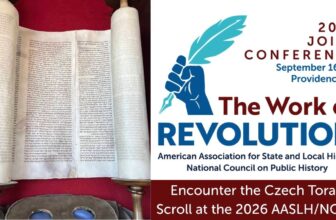 Encounter the Czech Torah Scroll at the 2026 AASLH/NCPH Joint Conference – AASLH