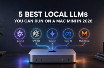 5 Best Local LLMs for Mac Mini