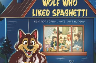The Wolf Who Liked Spaghetti – Christian Children’s Authors