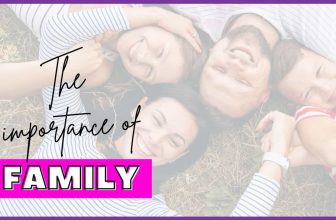 Discover the Importance of Family