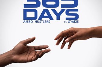 Ajebo Hustlers – 365 Days ft. Gyakie MP3 Download