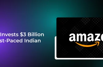 Amazon Invests $3 Billion In The Fast-Paced Indian Market