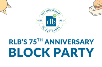 RLB Celebrates 75 Years with a Community Block Party