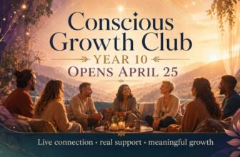 Conscious Growth Club Year 10 Is Open – Steve Pavlina