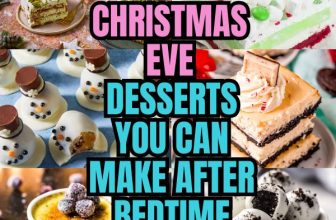 Christmas Eve Desserts You Can Make After Bedtime