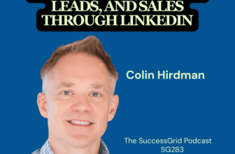 Grow your network, leads, and sales through LinkedIn with Colin Hirdman