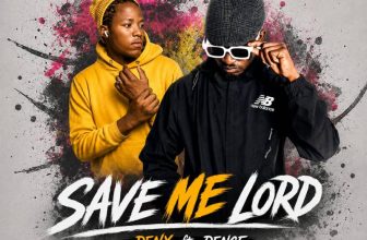 Denx Ft. Dence – Save Me Lord