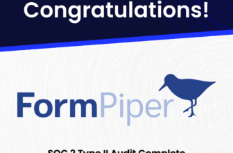 FormPiper Receives SOC 2 Type II Attestation