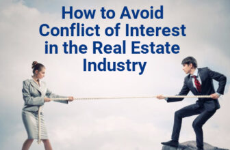 How to Avoid Conflict of Interest in the Real Estate Industry