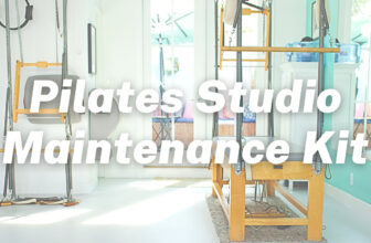 The Pilates Studio Maintenance Kit Every Teacher Should Have