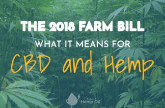 The 2018 Farm Bill – What Does It Mean for CBD and Hemp? – Tasty Hemp Oil