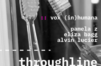 Throughline 0003 Vox (In)Humana