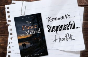 📚 A Bookish Chat with ‘The Dance We Shared’ David Tindell #AuthorInterview