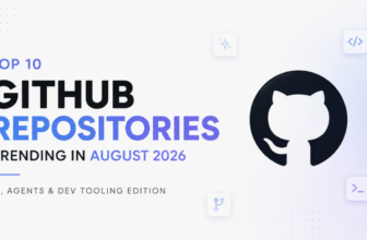 Top 10 Trending AI GitHub Repositories (August 2026)