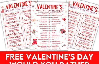30 Valentine’s Day Would You Rather Questions for Kids – My Motherhood Made Easy