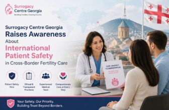 Surrogacy Centre Georgia Raises Awareness About International Patient Safety in Cross-Border Fertility Care