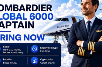 We are now hiring Bombardier Global 6000 Captains for an exciting opportunity based in Asia.