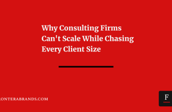 Why Consulting Firms Can’t Scale While Chasing Every Client Size