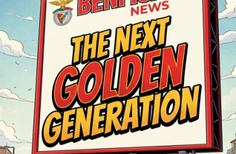 The Glorious Eagles: Benfica’s Next Golden Generation
