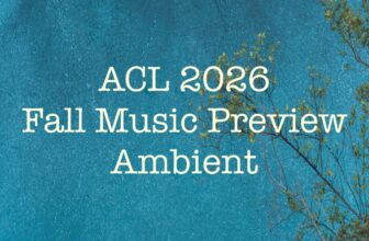 Fall Music Preview ~ Ambient