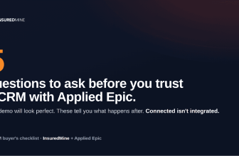5 Questions to Ask Before You Trust a CRM With Applied Epic 5 Questions to Ask for a CRM With Applied Epic – InsuredMine CRM