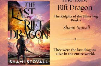The Last Rift Dragon By Shami Stovall