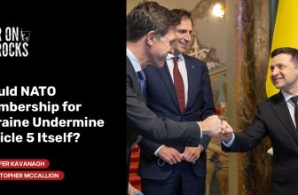 Would NATO Membership for Ukraine Undermine Article 5 Itself?