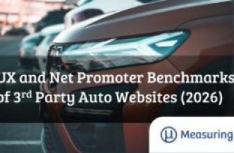 UX and NPS Benchmarks of Third Party Automotive Websites (2026) – MeasuringU