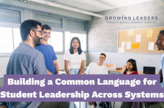 Building a Common Language for Student Leadership Across Systems