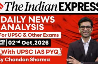 The Indian Express Newspaper Analysis | 2 October 2026 | UPSC Current Affairs | PIB | StudyIQ