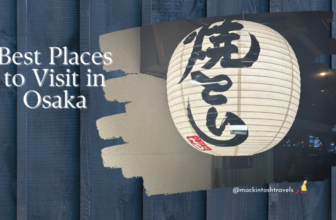 Best Places To Visit In Osaka
