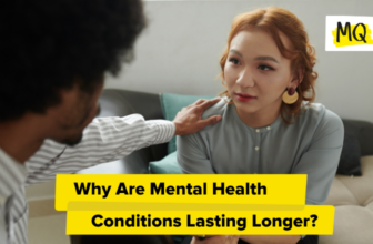 Why Are Mental Health Conditions Lasting Longer?