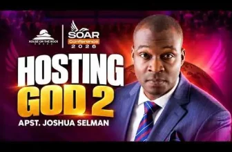 Hosting God Part 3 by Apostle Selman » NgGospel.com (Formerly Ngmp3.com)