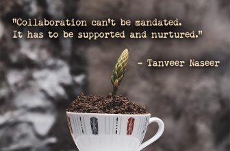 How to Build a Collaborative Culture: You Can’t Mandate Collaboration