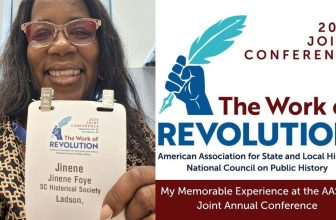 My Memorable Experience at the AASLH Joint Annual Conference – AASLH
