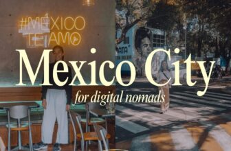 Mexico City Digital Nomad Guide 2026: Tips From Experience